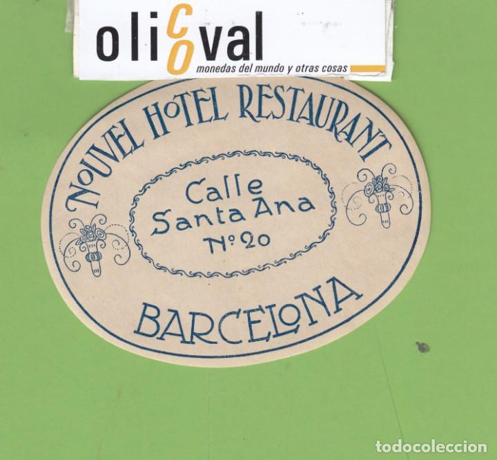 Etiquetas antiguas: ETIQUETA HOTEL NOUVEL HOTEL BARCELONA OVAL 120 mm EH3328