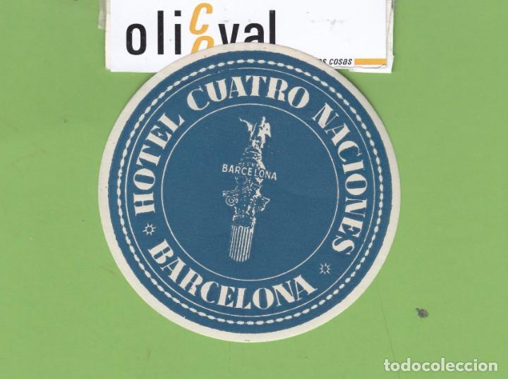Etiquetas antiguas: ETIQUETA HOTEL CUATRO NACIONES BARCELONA TROQUEL 85 mm EH3333