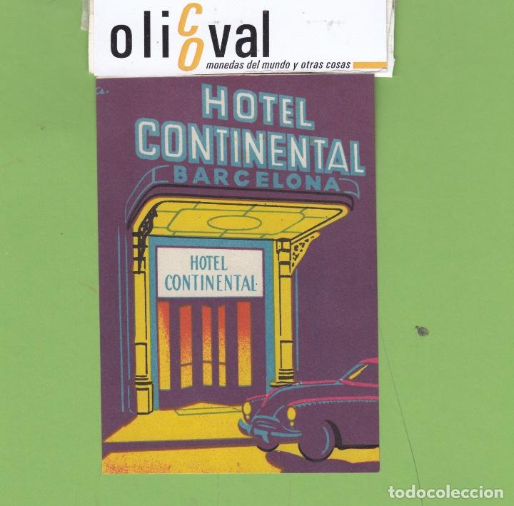 Etiquetas antiguas: ETIQUETA HOTEL CONTINENTAL BARCELONA ILUATRACION 80 X 105mm EH3343