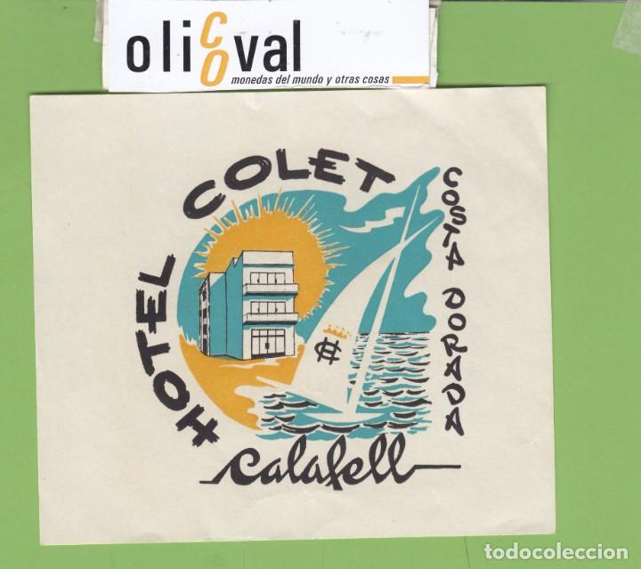 Etiquetas antiguas: ETIQUETA HOTEL COLET CALELLA BARCELONA 125 X 110 mm EH3355