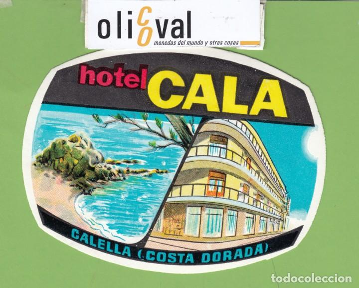 Etiquetas antiguas: ETIQUETA HOTEL CALA CALELLA BARCELONA TROQUEL OVAL 135 X 105 mm EH3354