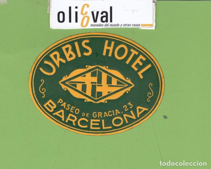 Etiquetas antiguas: ETIQUETA HOTEL URBIS VERDE/ AMARILLO BARCELONA TROQUEL OVAL 105 X 80 mm EH3358