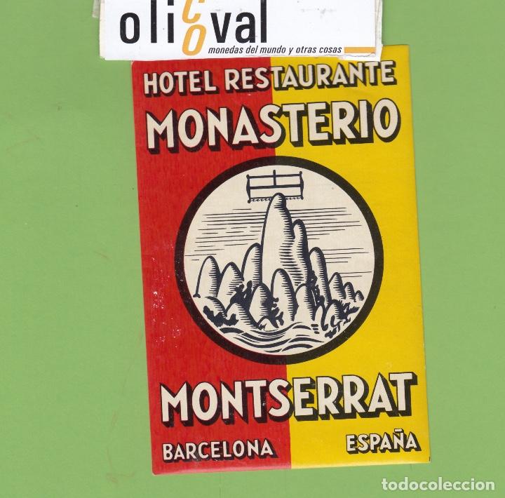 Etiquetas antiguas: ETIQUETA HOTEL MONASTERIO MONTSERRAT BARCELONA TROQUEL 80X120 mm EH3365