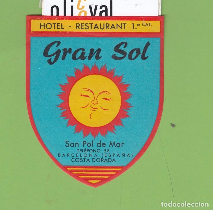 Etiquetas antiguas: ETIQUETA HOTEL GRAN SOL SAN POL DE MAR BARCELONA TROQUEL 80X120 mm EH3366