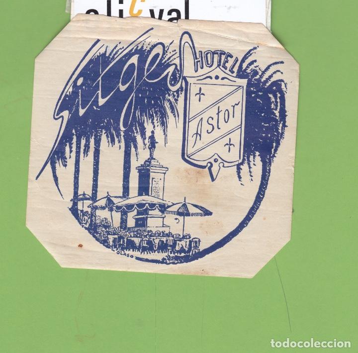 Etiquetas antiguas: ETIQUETA HOTEL ASTOR SITGES BARCELONA TROQUEL110X 105 mm EH3367
