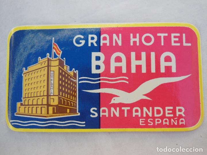 Etiquetas antiguas: Antigua Etiqueta Hotel - Old Hotel Label : GRAN HOTEL BAH&Iacute;A, SANTANDER