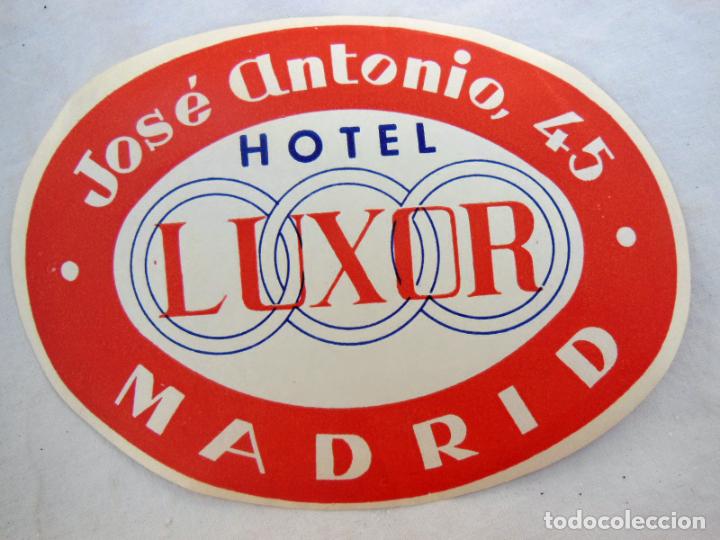 Etiquetas antiguas: Antigua Etiqueta Hotel - Old Hotel Label : HOTEL LUXOR, MADRID