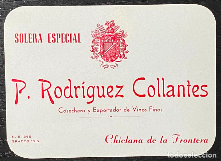 Alte Etiketten: ETIQUETA DE SOLERA ESPECIAL. P. RODRIGUEZ COLLANTES. CHICLANA DE LA FRONTERA.