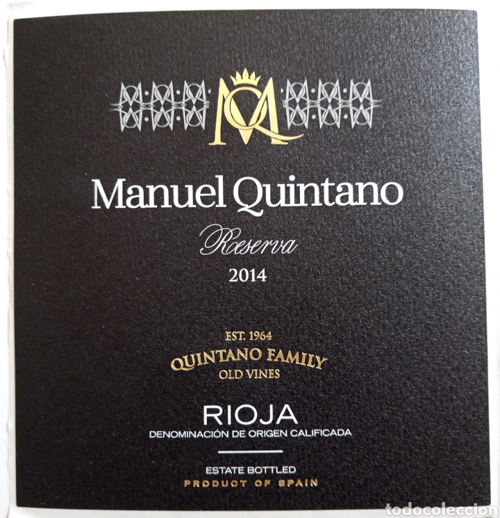 Etichette antiche: ETIQUETA MANUEL QUINTANO RESERVA 2014. BODEGAS SOLAGŪEN