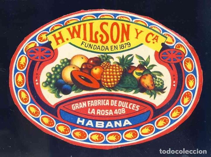 Etiquetas antiguas: Etiqueta litogr&aacute;fica de Wilson y Cia., Gran Fabrica de Dulces. La Habana