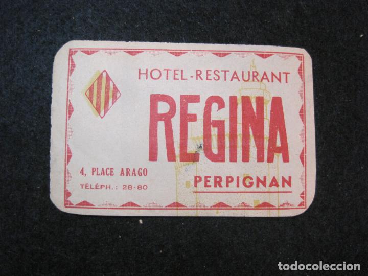 Etiquetas antiguas: PERPIGNAN-HOTEL RESTAURANT REGINA-ETIQUETA ANTIGUA-VER FOTOS-(81.660)