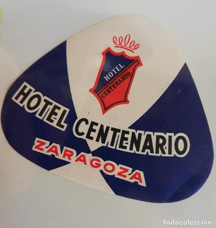 Etiquetas antiguas: Antigua etiqueta / Old label: Hotel centenario Zaragoza