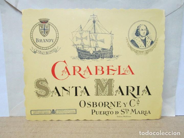 Etiquetas antiguas: ANTIGUA ETIQUETA, BRANDY CARABELA SANTA MARIA DE OSBORNE