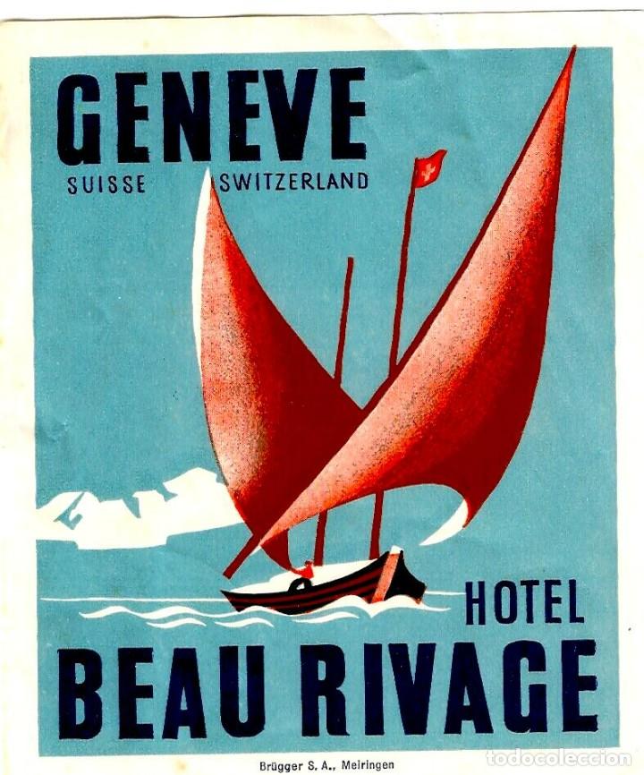 Etiquetas antiguas: Etiqueta de equipaje - Hotel Beau Rivage - Geneve - Suiza - 120x95 mm.