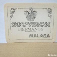 Etiquetas antiguas: ANTIGUA ETIQUETA, SOUVIRON HERMANOS MALAGA
