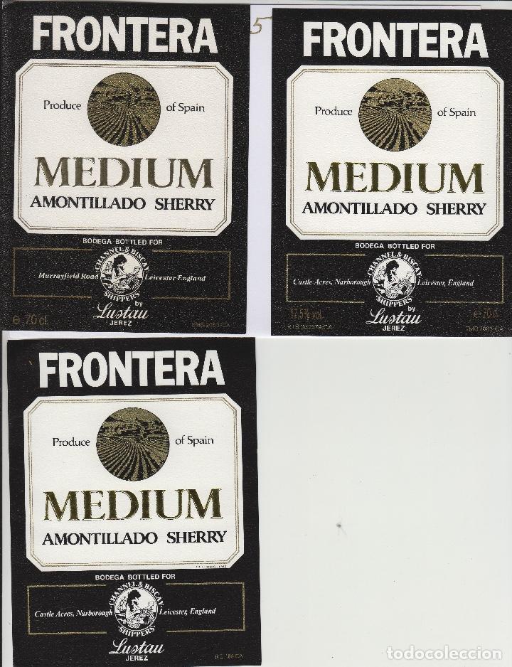 Etiquetas antigas: EMILIO LUSTAU. JEREZ. FRONTERA MEDIUM AMONTILLADO SHERRY , diferentes . ETIQUETA DE VINO