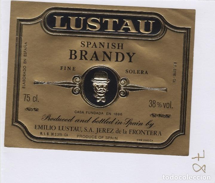 Etiquetas antiguas: EMILIO LUSTAU. JEREZ BRANDY SPANISH FINE SOLERA . ETIQUETA ANTIGUA ORIGINAL .