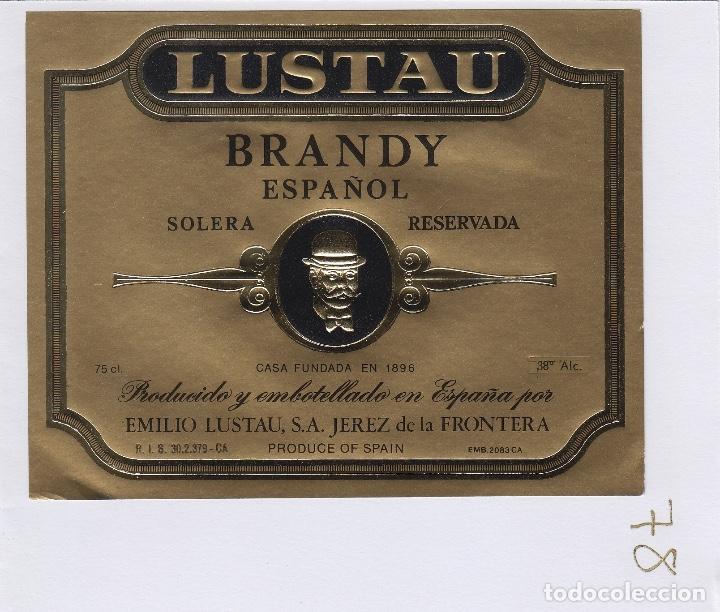Etiquetas antiguas: EMILIO LUSTAU. JEREZ BRANDY ESPA&Ntilde;OL SOLERA RESERVADA . ETIQUETA ANTIGUA ORIGINAL .