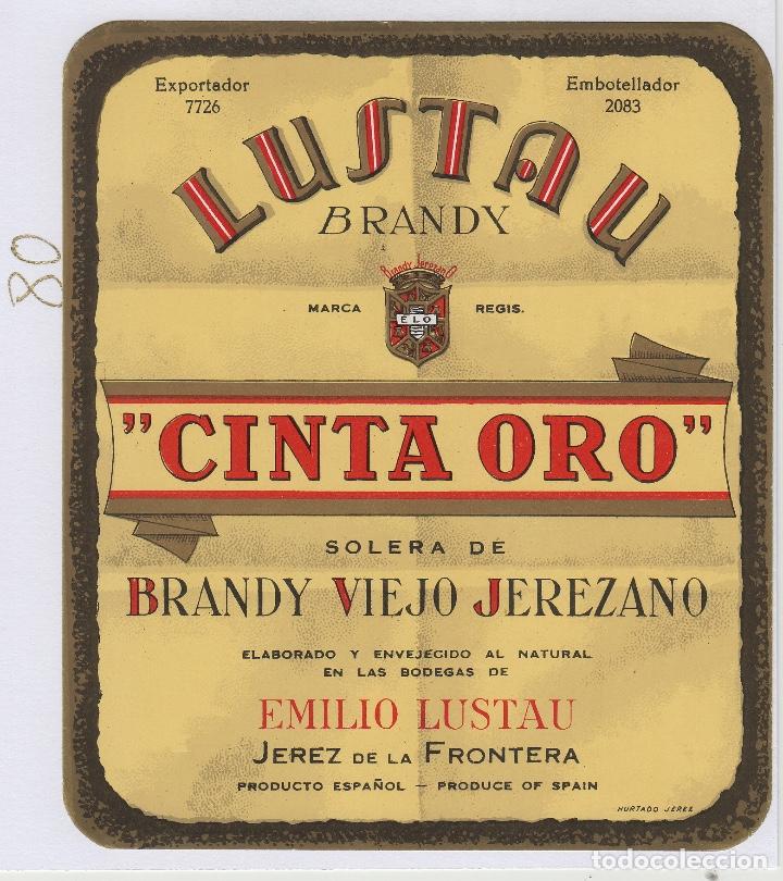 Etiquetas antiguas: EMILIO LUSTAU. JEREZ BRANDY CINTA ORO SOLERA VIEJO . ETIQUETA ANTIGUA ORIGINAL .
