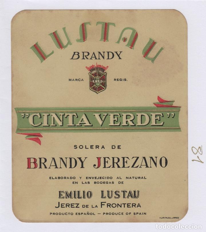 Etiquetas antiguas: EMILIO LUSTAU. JEREZ BRANDY CINTA VERDE SOLERA . ETIQUETA ANTIGUA ORIGINAL .