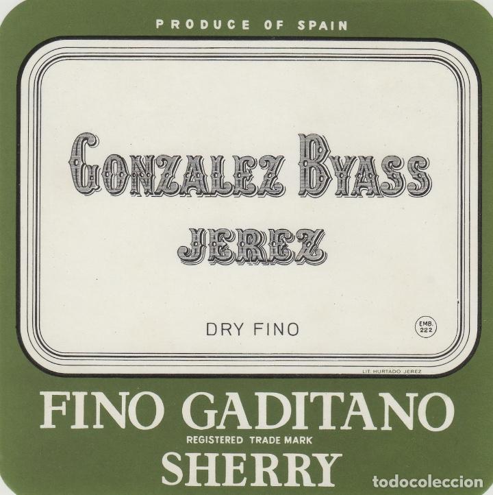 Etiquetas antiguas: GONZALEZ BYASS . JEREZ SHERRY FINO GADITANO . ETIQUETA VINO ORIGINAL ref 19