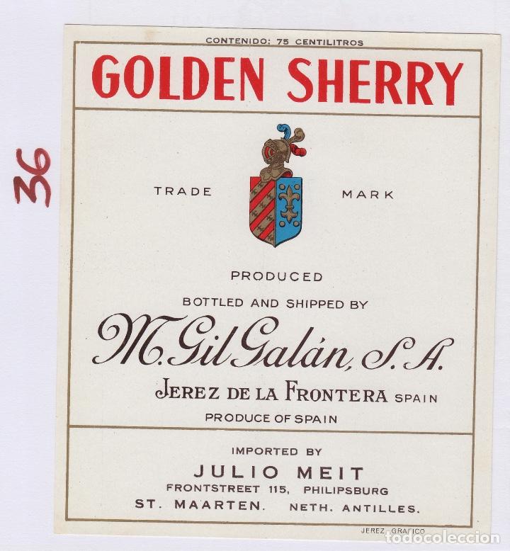Etichette antiche: M. GIL GALAN . JEREZ SHERRY GOLDEN IMPORTED JULIO MEIT . ETIQUETA VINO ORIGINAL ref