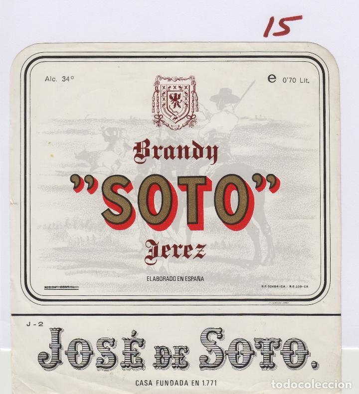 Etiquetas antiguas: JOS&Eacute; DE SOTO . JEREZ BRANDY SOTO . ETIQUETA ORIGINAL .