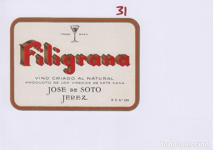 Etichette antiche: JOS&Eacute; DE SOTO . JEREZ SHERRY FILIGRANA . ETIQUETA VINO ORIGINAL
