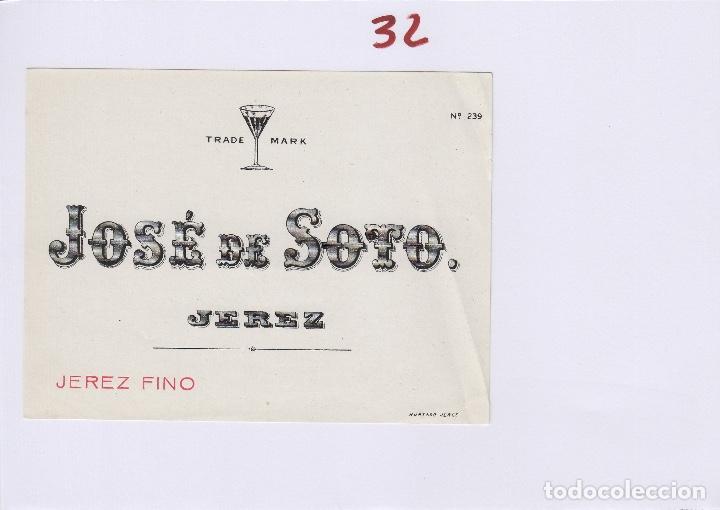 Etichette antiche: JOS&Eacute; DE SOTO . JEREZ SHERRY JEREZ FINO . ETIQUETA VINO ORIGINAL