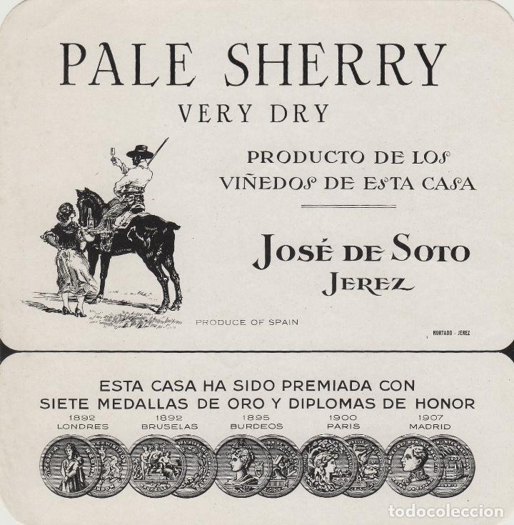 Etichette antiche: JOS&Eacute; DE SOTO . JEREZ SHERRY PALE SHERRY . ETIQUETA VINO ORIGINAL ref 34