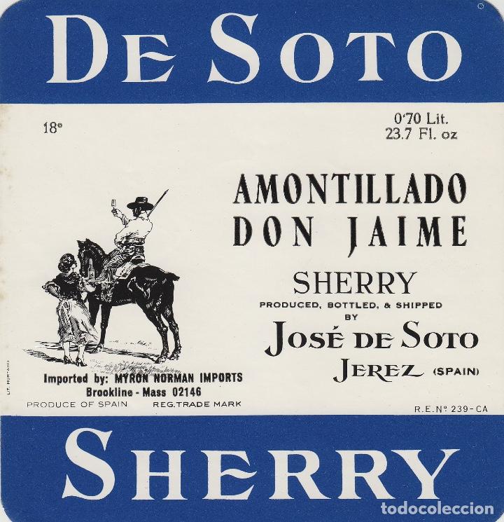 Etiquetas antiguas: JOS&Eacute; DE SOTO . JEREZ ,SHERRY DE SOTO AMONTILLADO DON JAIME . ETIQUETA VINO ORIGINAL ref 45