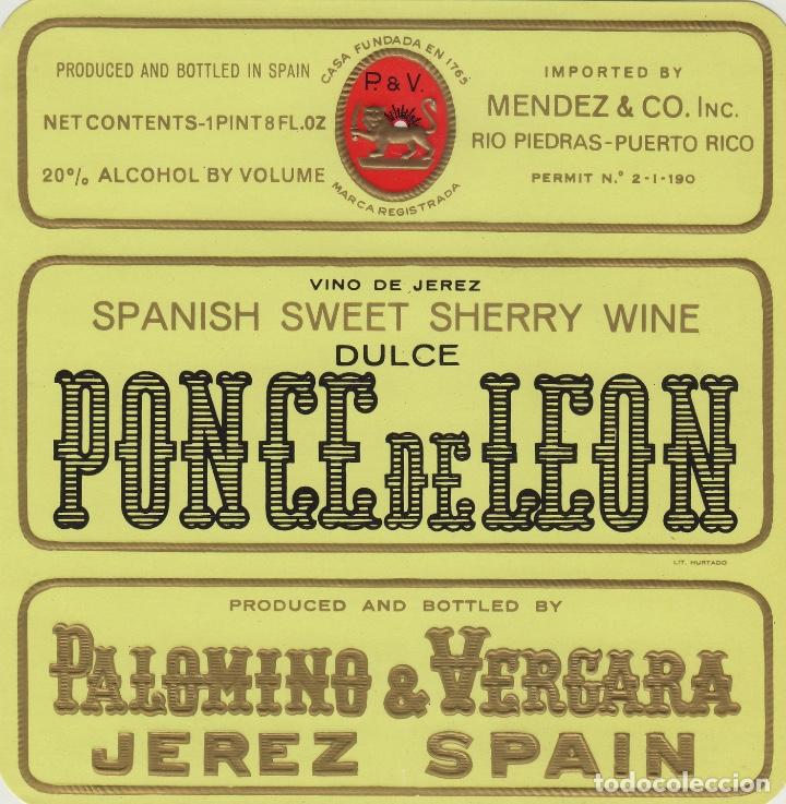 &Eacute;tiquettes anciennes: PALOMINO & VERGARA . JEREZ SHERRY PONCE DE LEON IMPORT MENDEZ PTO RICO .ETIQUETA DE VINO ORIGINAL 28