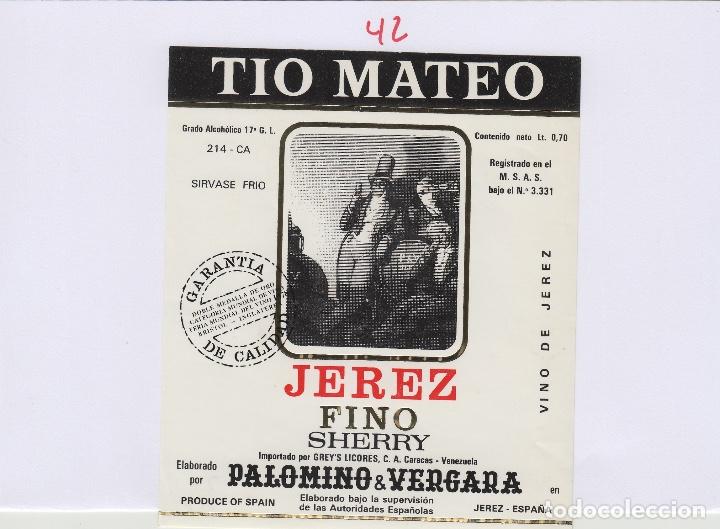 Etichette antiche: PALOMINO & VERGARA . JEREZ SHERRY TIO MATEO FINO import VENEZUELA .ETIQUETA DE VINO ORIGINAL ref 41