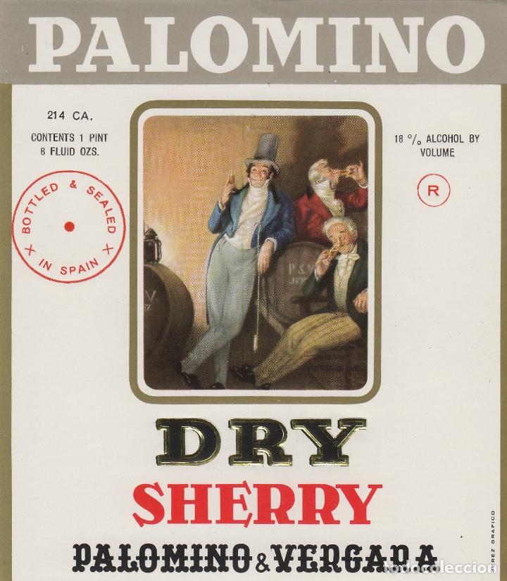 Etiquetas antiguas: PALOMINO & VERGARA . JEREZ SHERRY GRIS DRY .ETIQUETA DE VINO ORIGINAL ref 57