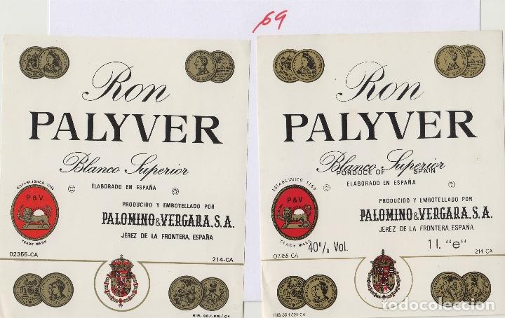 Etichette antiche: PALOMINO & VERGARA . JEREZ SHERRY RON PALYVER .ETIQUETA DE VINO ORIGINAL ref 69