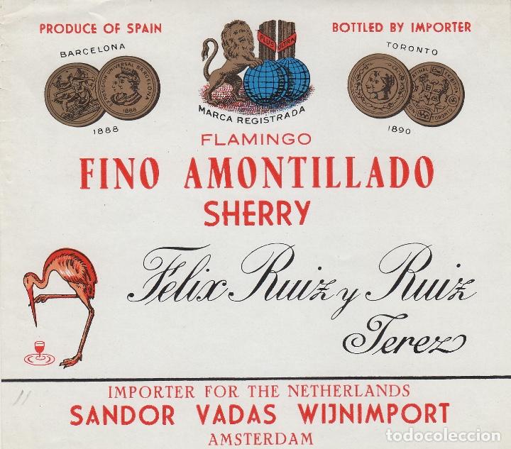&Eacute;tiquettes anciennes: FELIX RUIZ Y RUIZ . JEREZ SHERRY ,FLAMINGO FINO SANDOR HOLANDA . .ETIQUETA VINO ORIGINAL ref 13