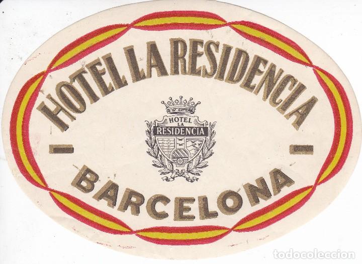 Etiquetas antiguas: ANTIGUA ETIQUETA DEL HOTEL LA RESIDENCIA DE BARCELONA