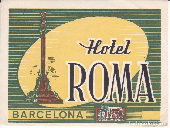 Etiquetas antiguas: ANTIGUA ETIQUETA DEL HOTEL ROMA DE BARCELONA