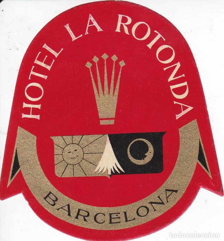 Etiquetas antiguas: ANTIGUA ETIQUETA DEL HOTEL LA ROTONDA DE BARCELONA