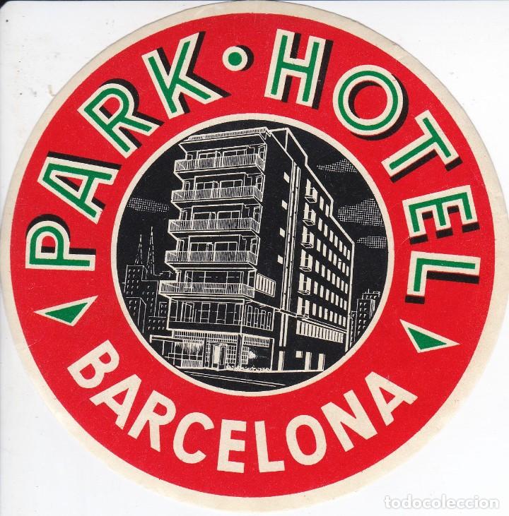 Etiquetas antiguas: ANTIGUA ETIQUETA DEL PARK HOTEL DE BARCELONA