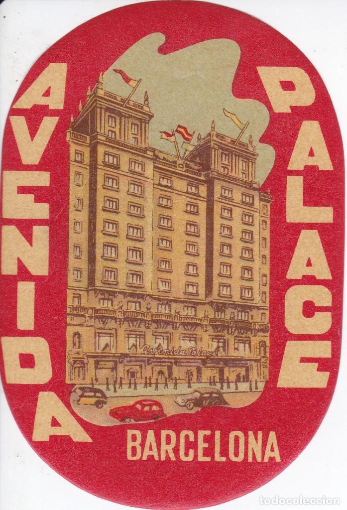 Etiquetas antiguas: ANTIGUA ETIQUETA DEL HOTEL AVENIDA PALACE DE BARCELONA