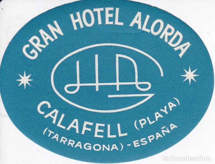 Etiquetas antiguas: ANTIGUA ETIQUETA DEL HOTEL ALORDA DE CALAFELL