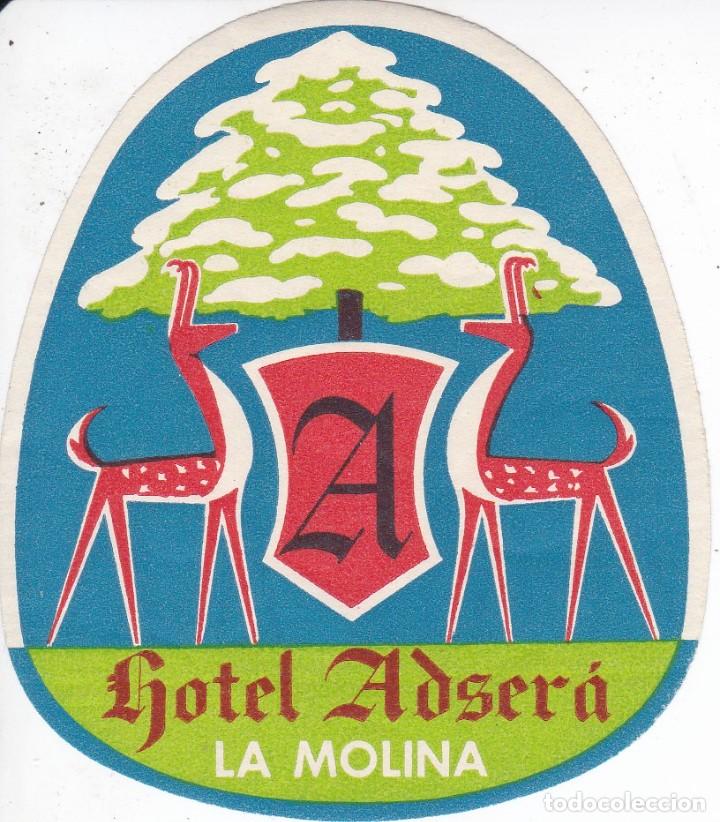 Etiquetas antiguas: ANTIGUA ETIQUETA DEL HOTEL ADSERA DE LA MOLINA
