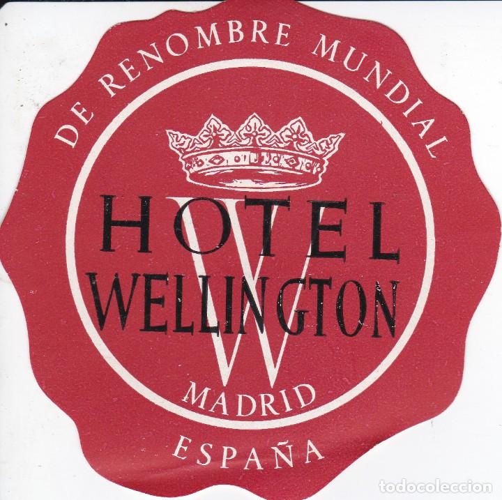 Etiquetas antiguas: ANTIGUA ETIQUETA DEL HOTEL WELLINGTON DE MADRID