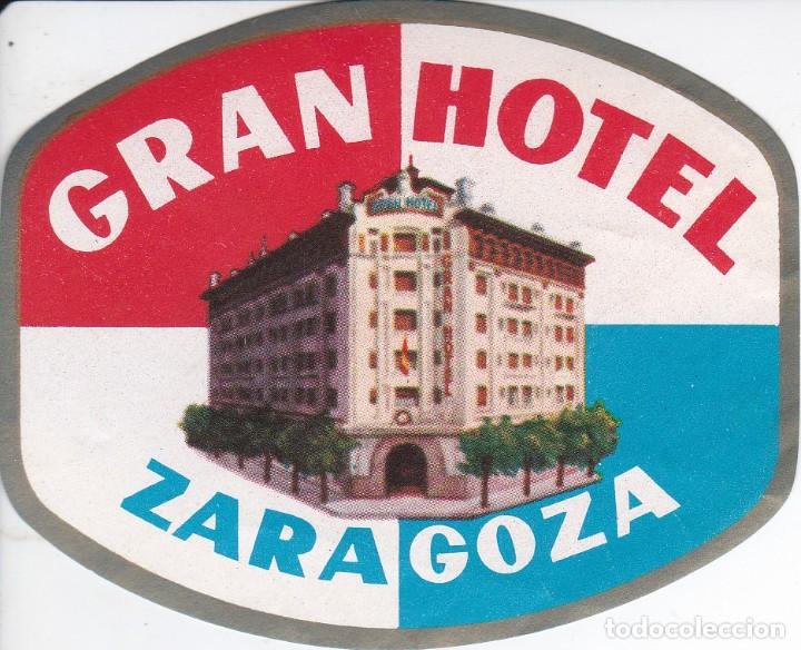 Etiquetas antiguas: ANTIGUA ETIQUETA DEL GRAN HOTEL DE ZARAGOZA