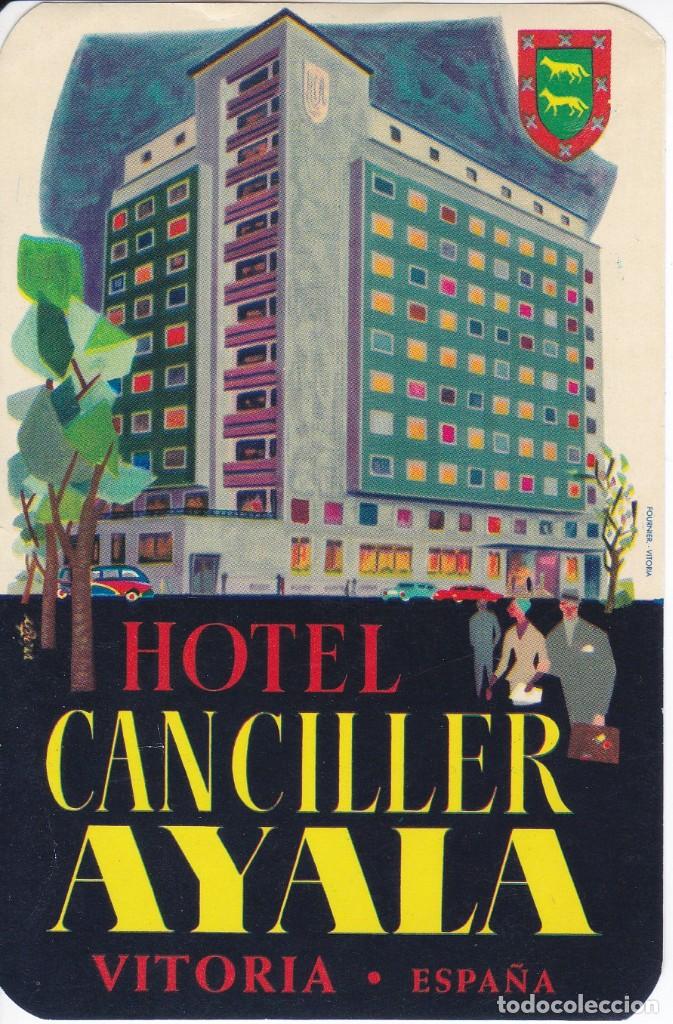 Etiquetas antiguas: ANTIGUA ETIQUETA DEL HOTEL CANCILLER AYALA DE VITORIA