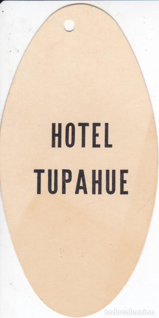 Etiquetas antiguas: ANTIGUA ETIQUETA DEL HOTEL TUPAHUE DE SANTIAGO DE CHILE