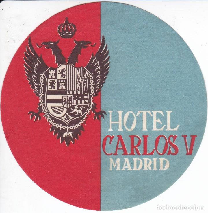 Etiquetas antiguas: ANTIGUA ETIQUETA DEL HOTEL CARLOS V DE MADRID