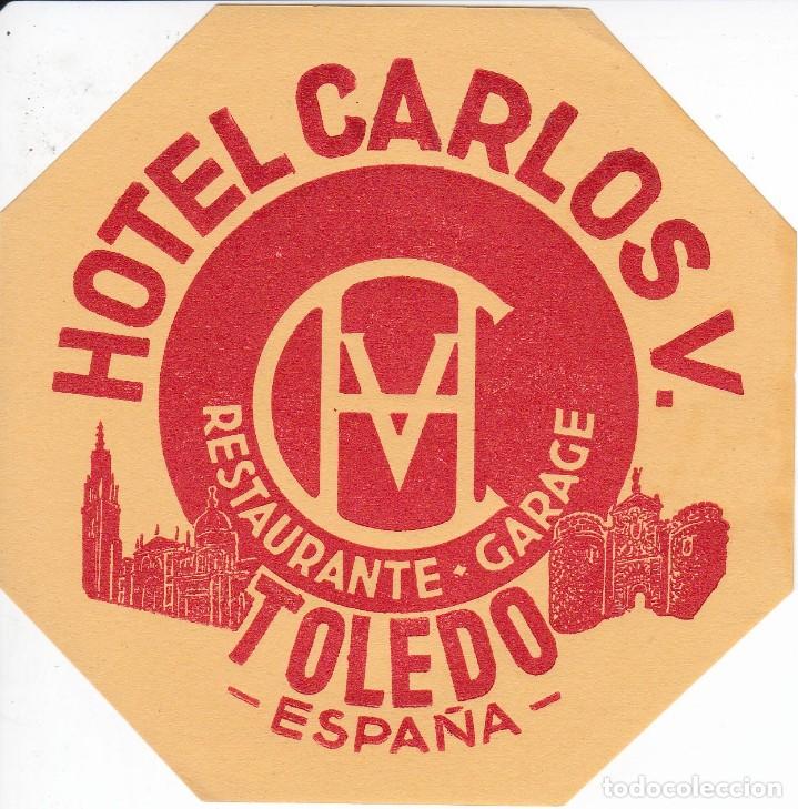 Etiquetas antiguas: ANTIGUA ETIQUETA DEL HOTEL CARLOS V DE TOLEDO