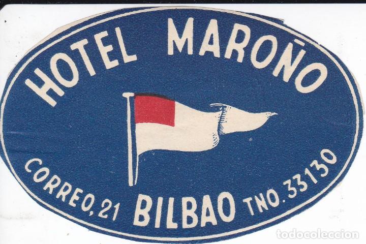 Etiquetas antiguas: ANTIGUA ETIQUETA DEL HOTEL MARO&Ntilde;O DE BILBAO